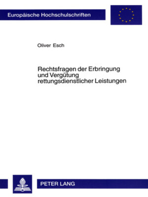 cover image of Rechtsfragen der Erbringung und Verguetung rettungsdienstlicher Leistungen